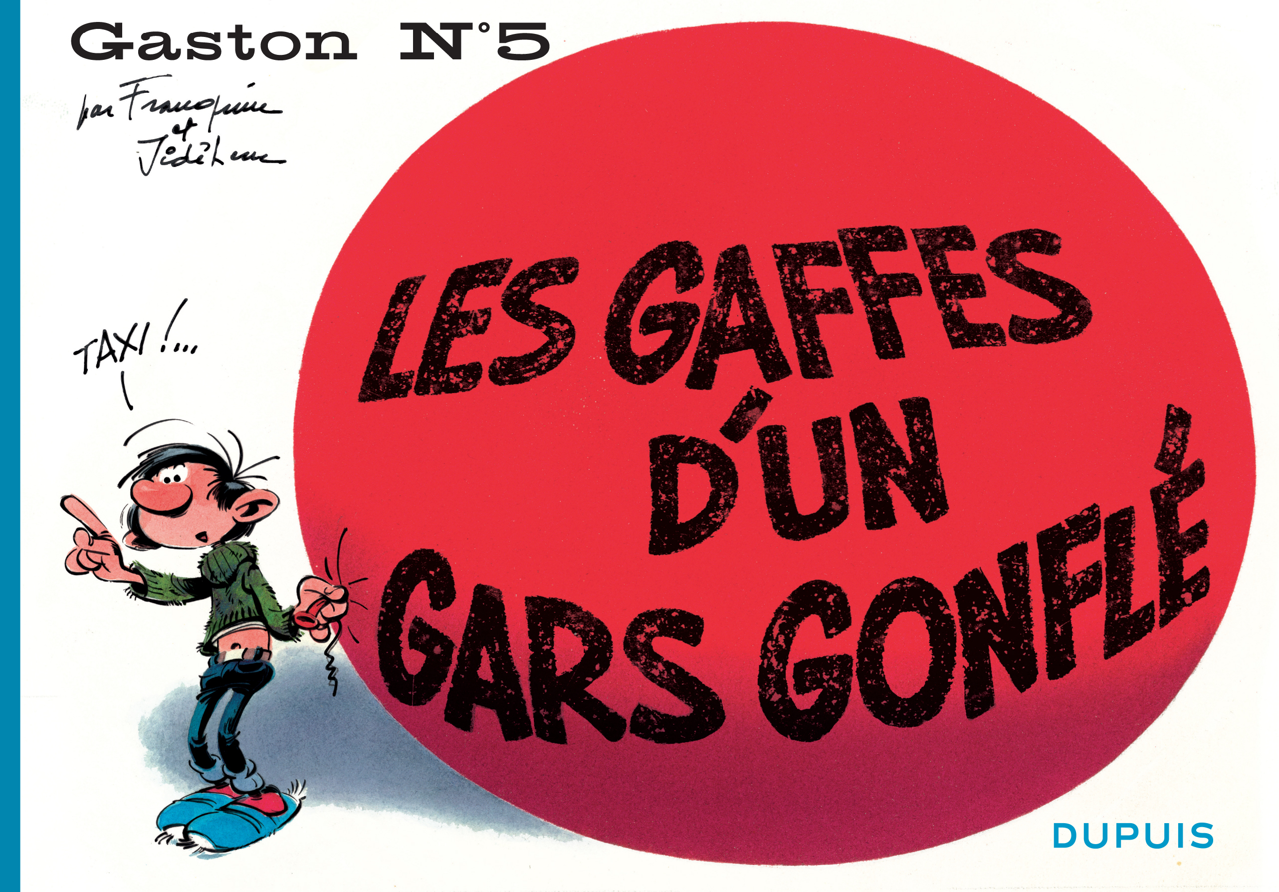 Gaston A L'Italienne - Tome 5 - Les Gaffes D'Un Gars Gonfle