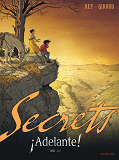 Secrets, Adelante - Tome 2 -  Secrets, Adelante - Tome 2