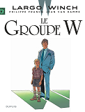 Largo Winch - Tome 2 - Le Groupe W (Grand Format)