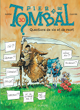 Pierre Tombal - Tome 30 - Questions De Vie Et De Mort