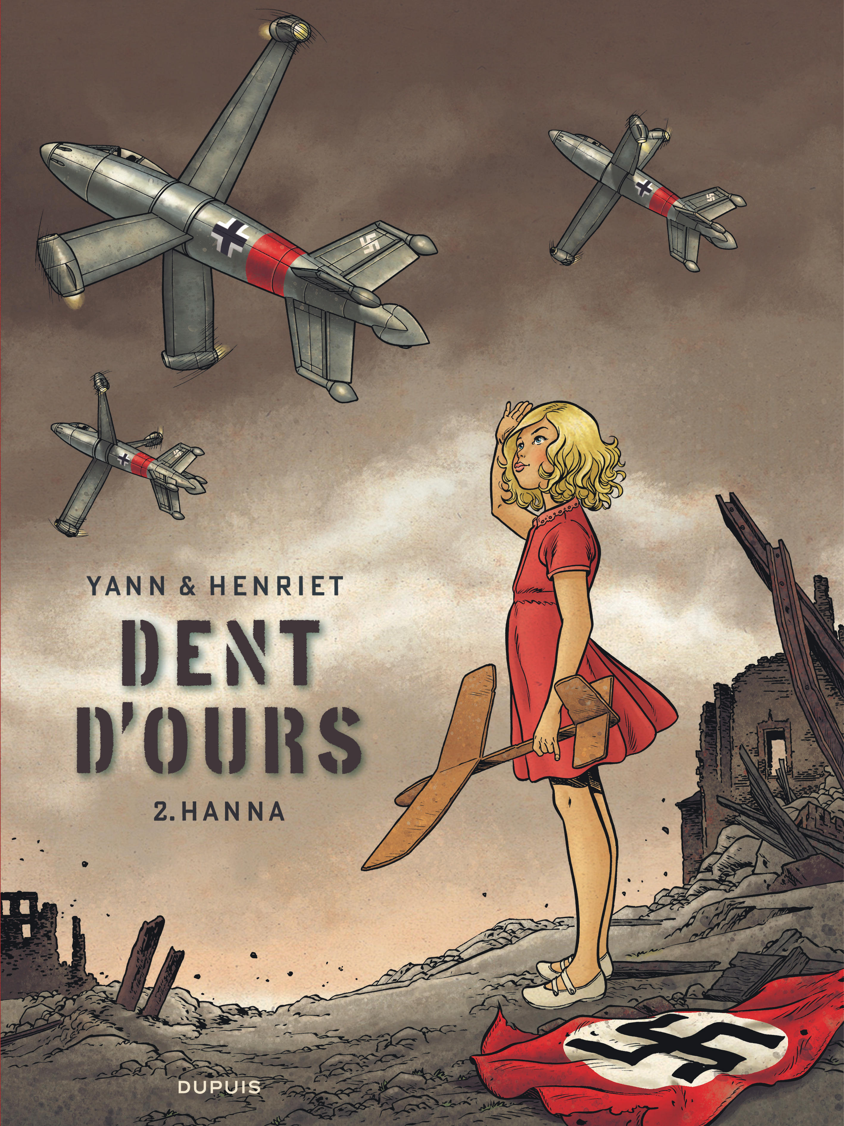 Dent D'Ours - Tome 2 - Hanna