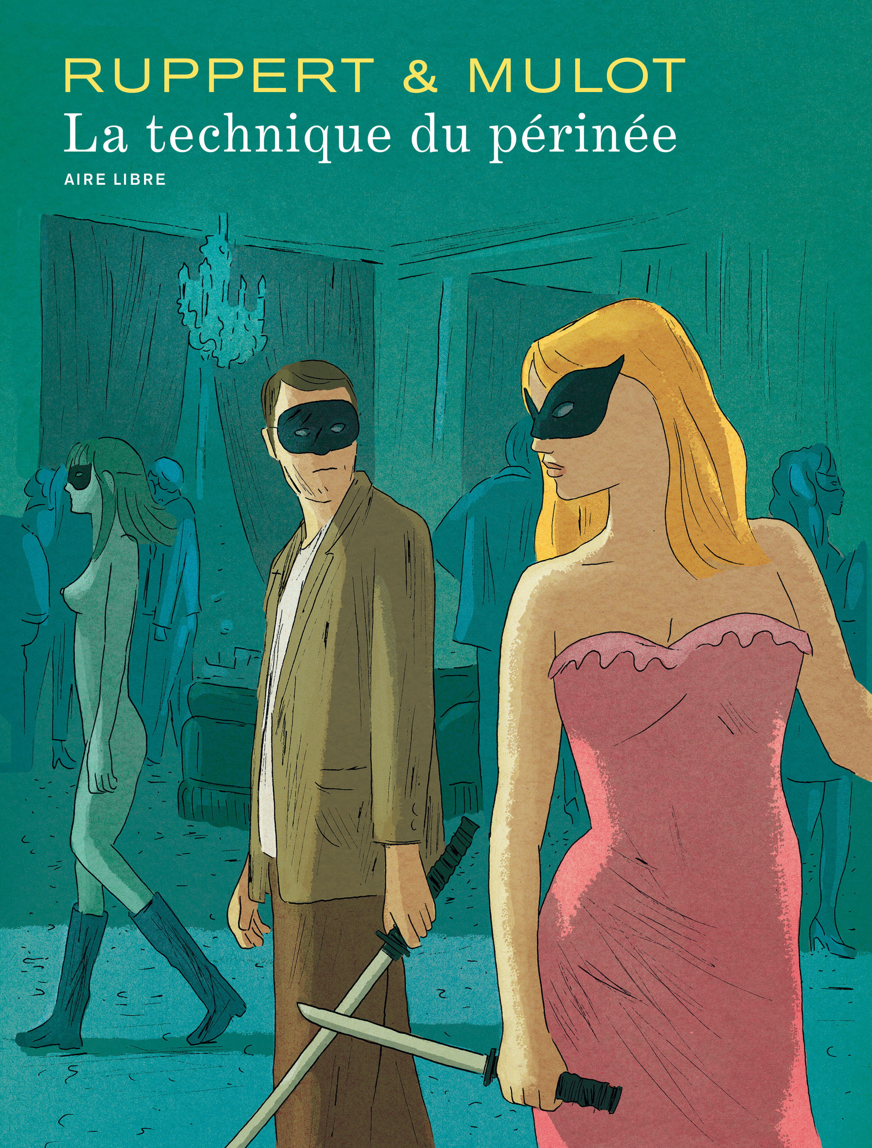 La Technique Du Perinee - Tome 0 - La Technique Du Perinee