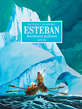 Esteban - L'Integrale - Tome 1 - Cycle 1 : Les Aventures Polaires (Noir Et Blanc)