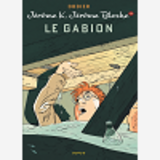 Jerome K. Jerome Bloche - Tome 12 - Le Gabion (Nouvele Maquette)