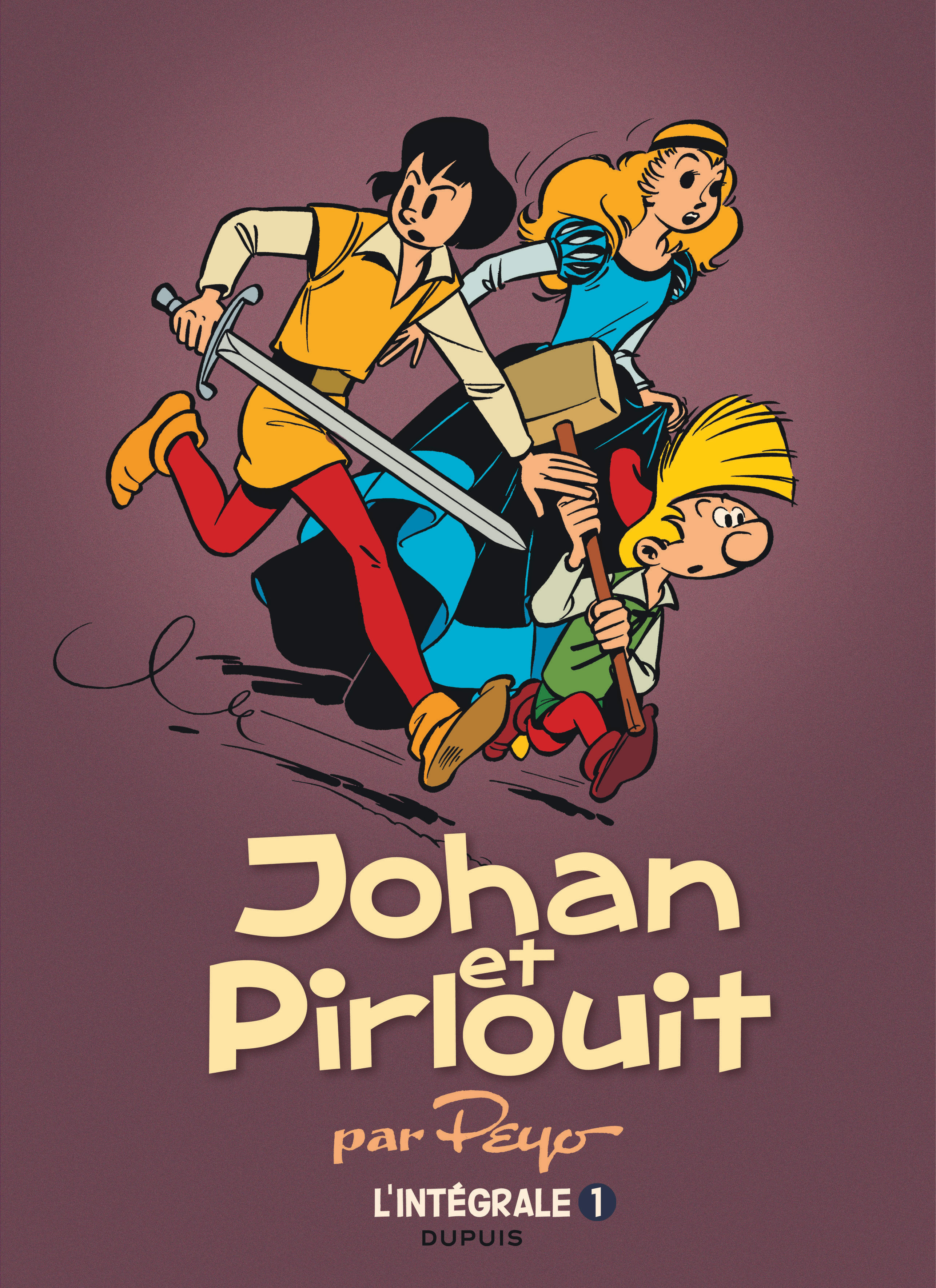 Johan Et Pirlouit - L'Integrale - Tome 1 - Johan Et Pirlouit, L'Integrale Tome 1 (1952-1954) (Reedi