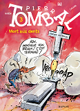 Pierre Tombal - Tome 3 - Mort Aux Dents (Reedition)