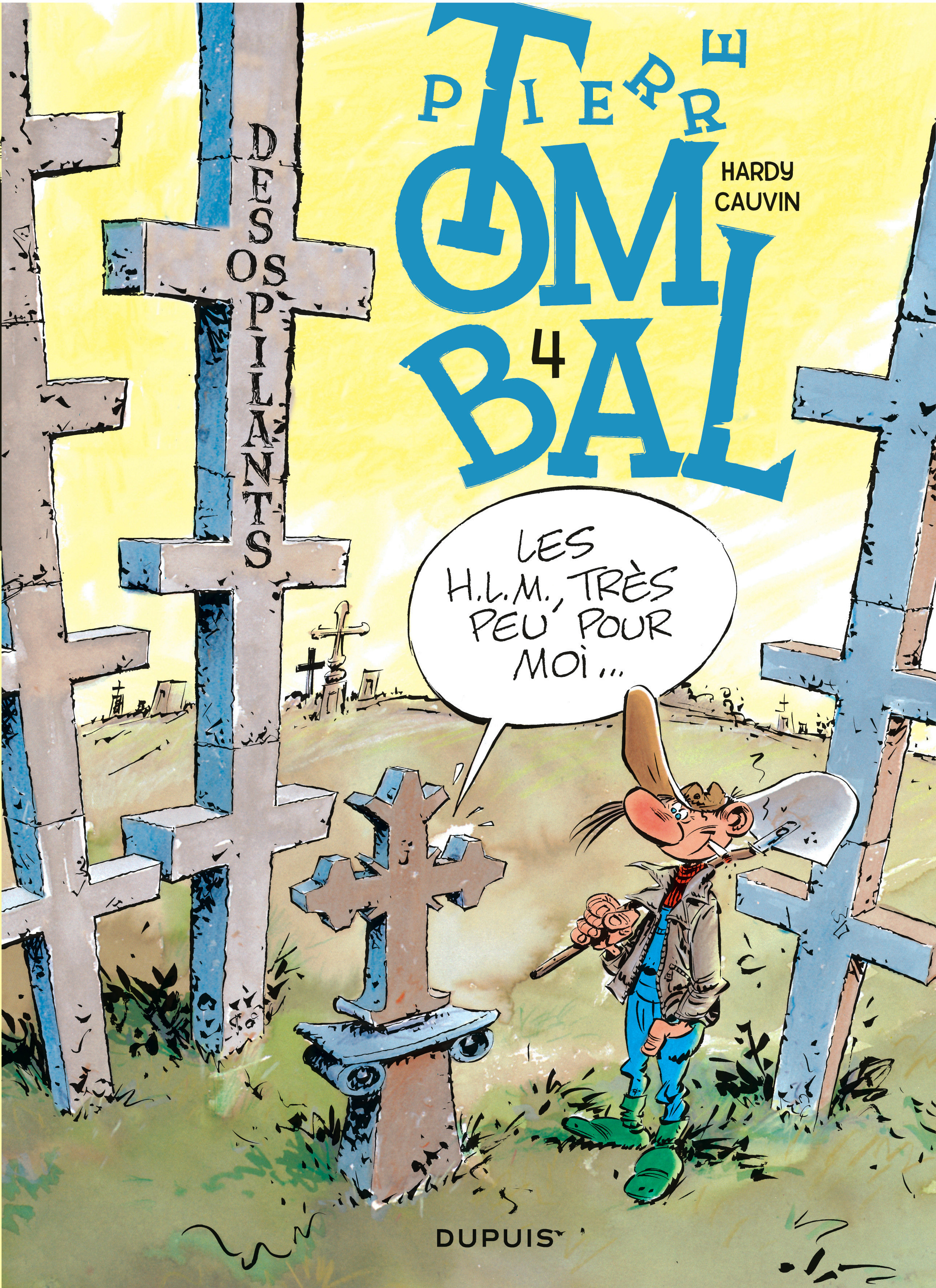 Pierre Tombal - Tome 4 - Des Os Pilants (Reedition)