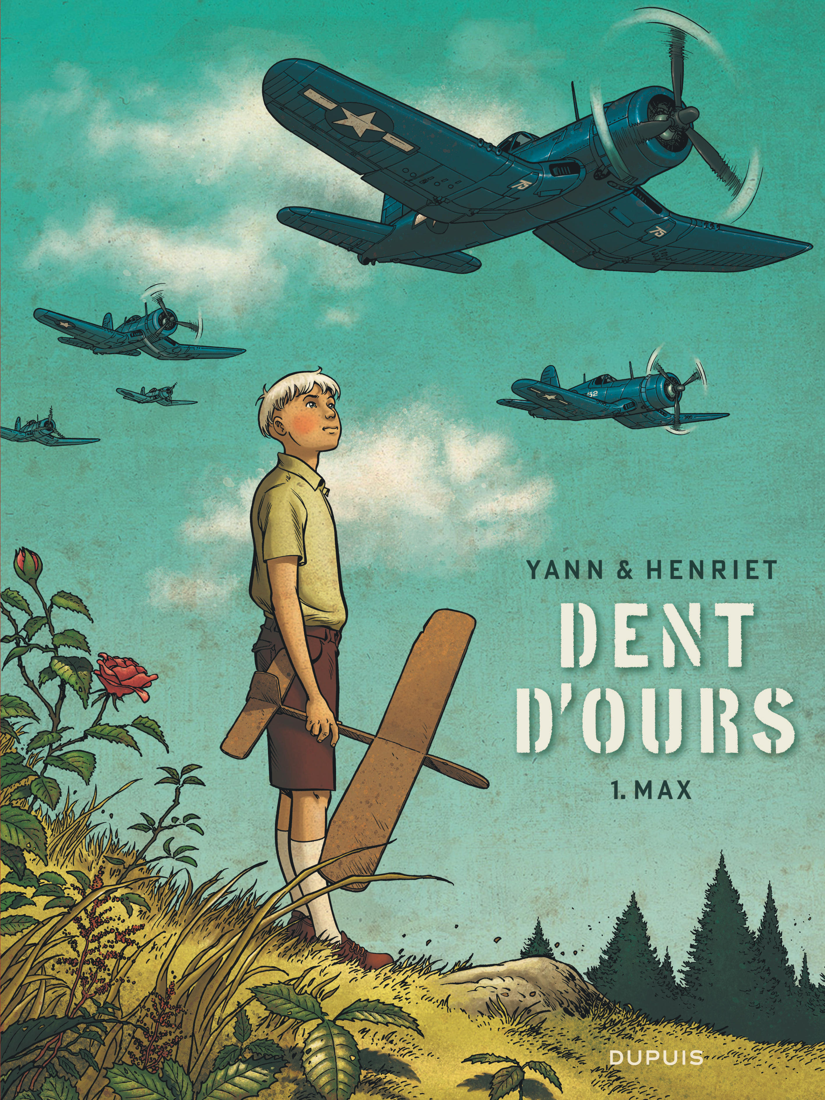 Dent D'Ours - Tome 1 - Max (Reedition)