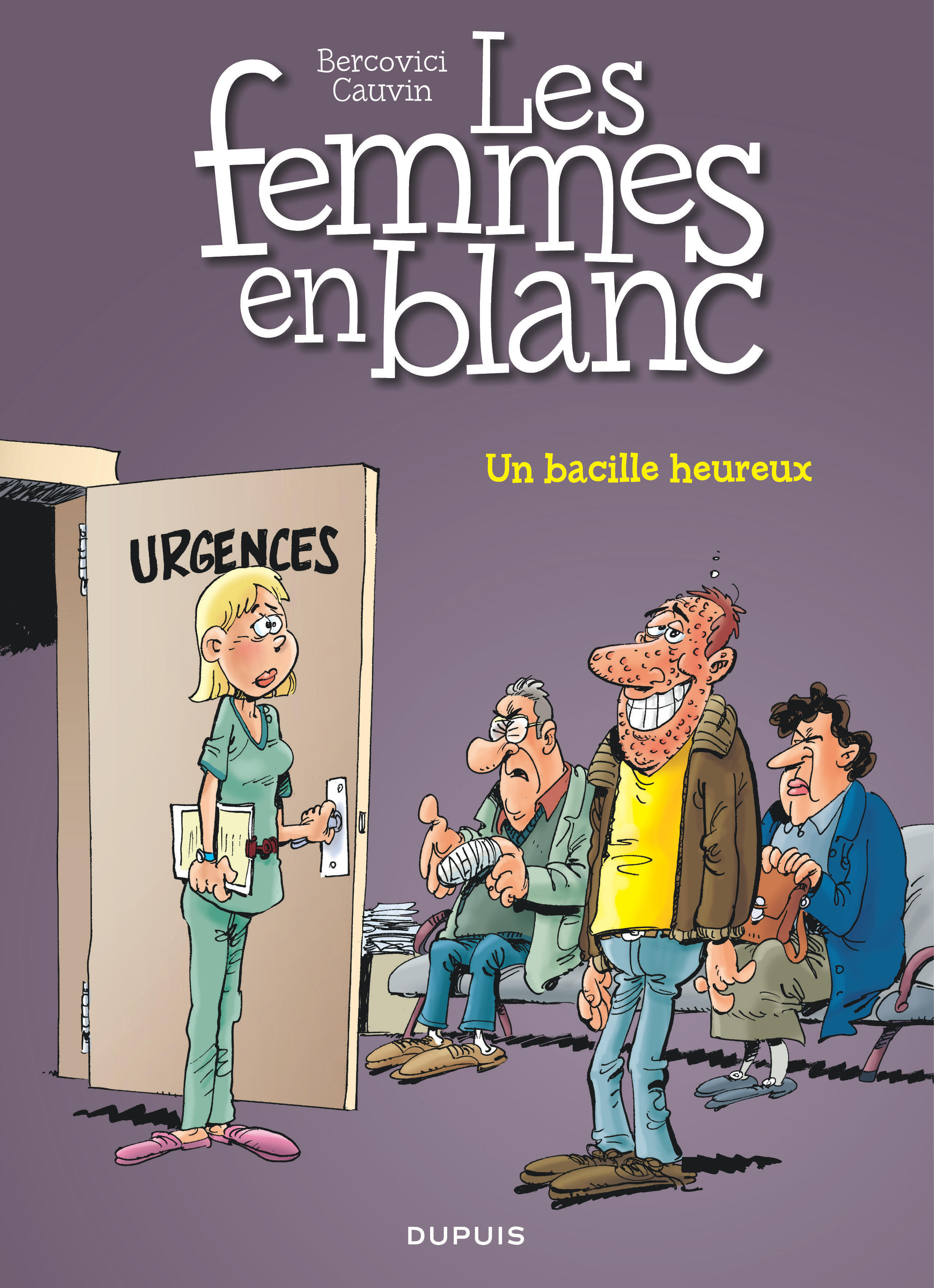 Les Femmes En Blanc - Tome 37 - Un Bacille Heureux