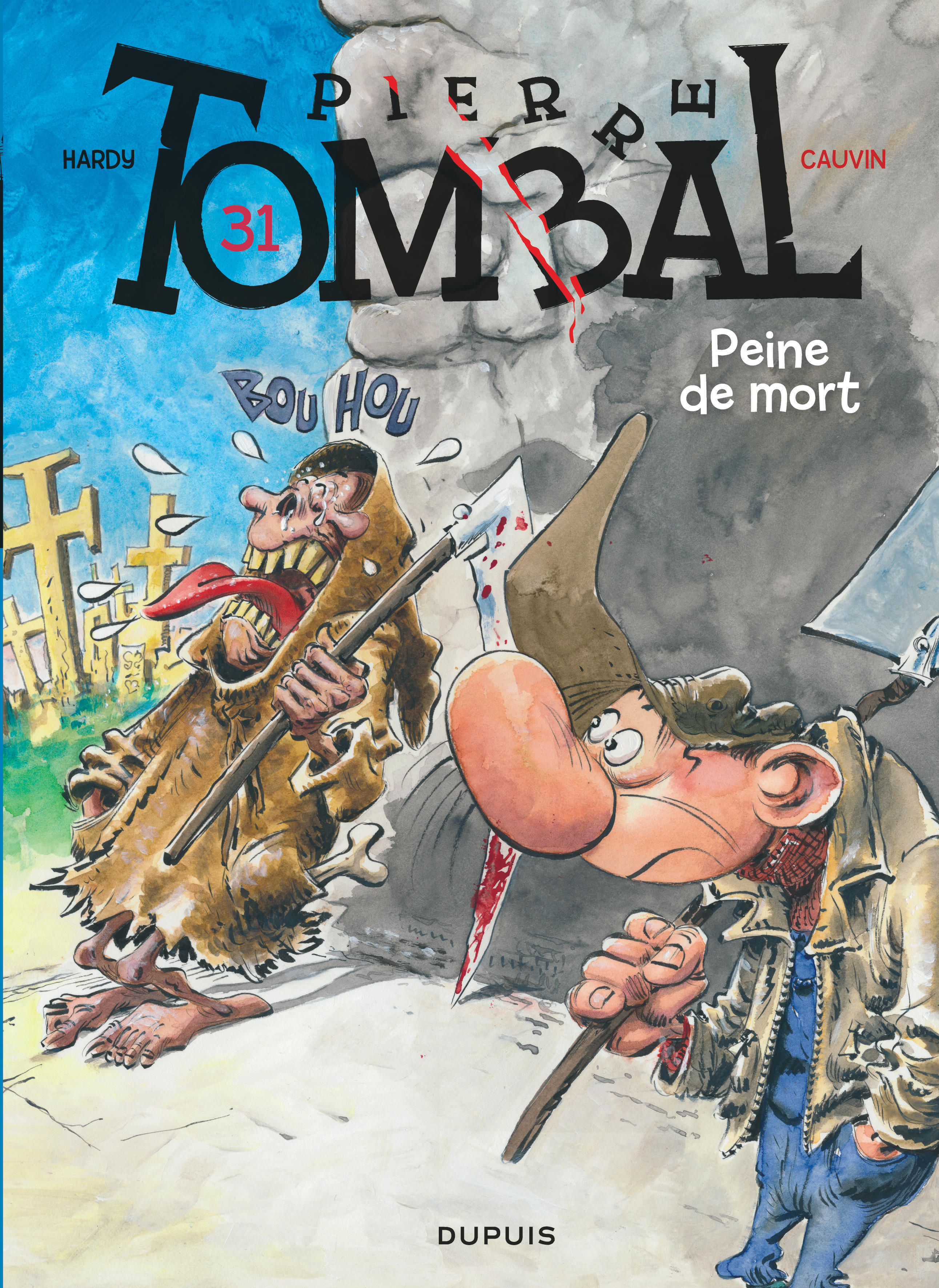 Pierre Tombal - Tome 31 - Peine De Mort