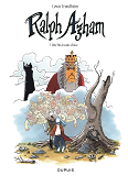 Ralph Azham - Tome 7 - Une Fin A Toute Chose