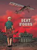 Dent D'Ours - Tome 3 - Werner