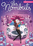 Les Nombrils - Tome 7 - Un Bonheur Presque Parfait