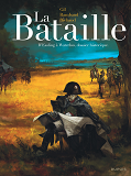 La Bataille - L'Integrale - Tome 0 - La Bataille - Edition Integrale