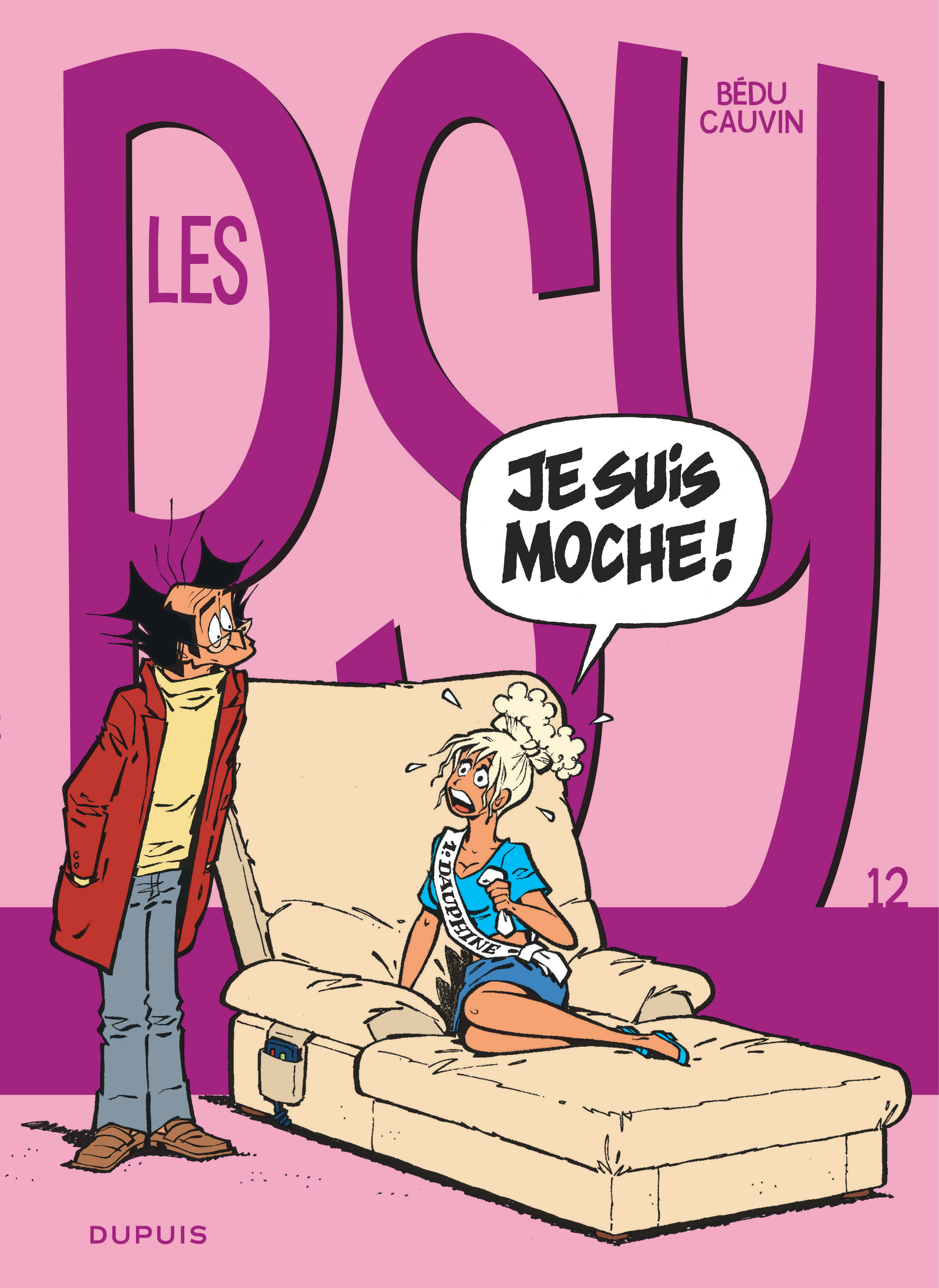 Les Psy - Tome 12 - Je Suis Moche ! (Nouvelle Maquette)