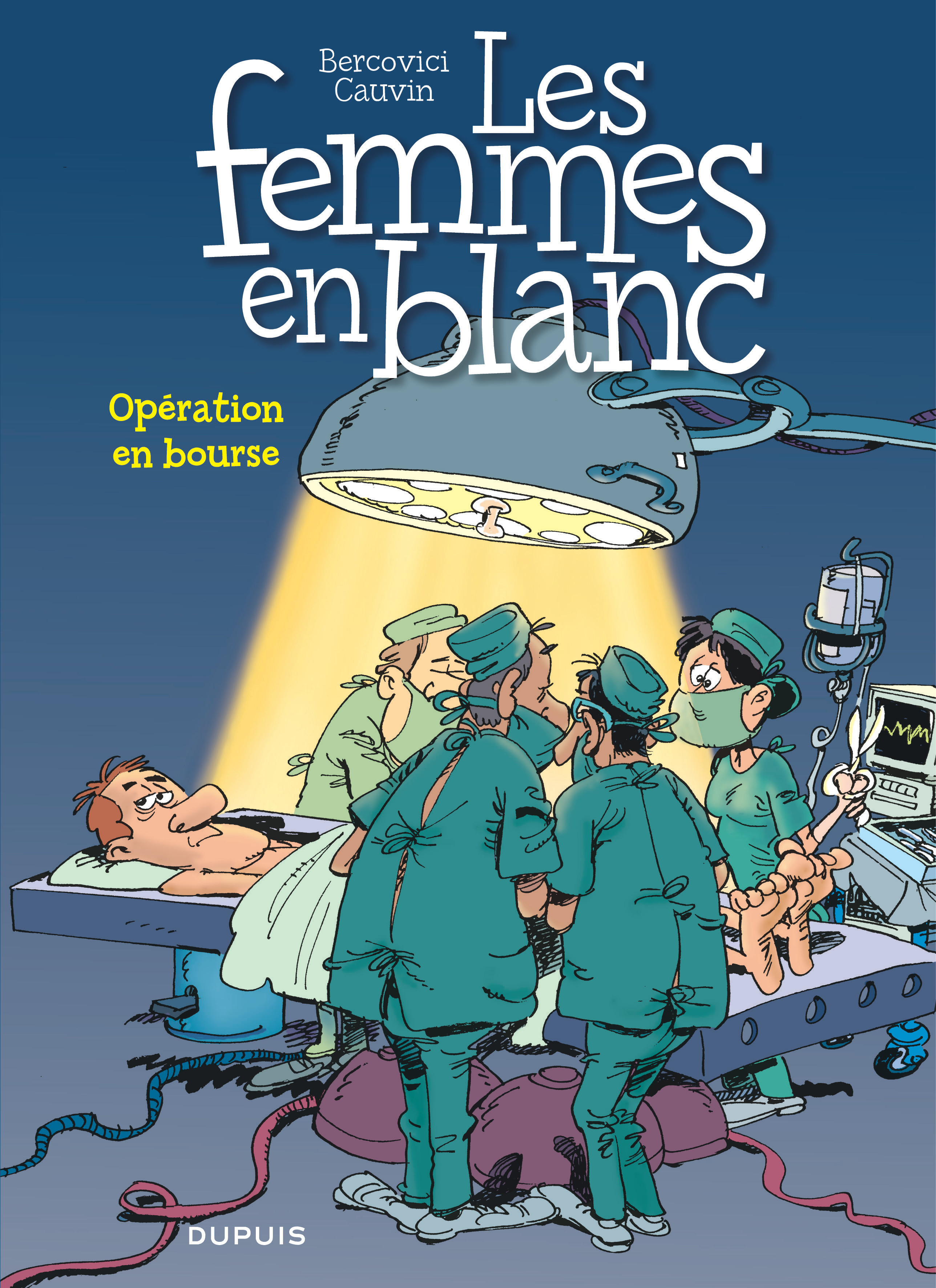 Les Femmes En Blanc - Tome 26 - Operation En Bourse (Reedtion)