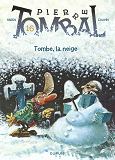 Pierre Tombal - Tome 16 - Tombe, La Neige (Reedition)