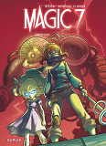 Magic 7 - Tome 2 - Contre Tous