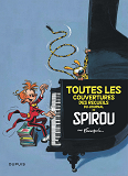 Franquin Patrimoine - Tome 0 - Toutes Les Couvertures Des Recueils Du Journal De Spirou Par Franqui