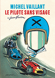 Michel Vaillant - Tome 2 - Le Pilote Sans Visage (Version N/B)