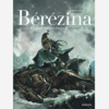 Berezina - Tome 3 - La Neige