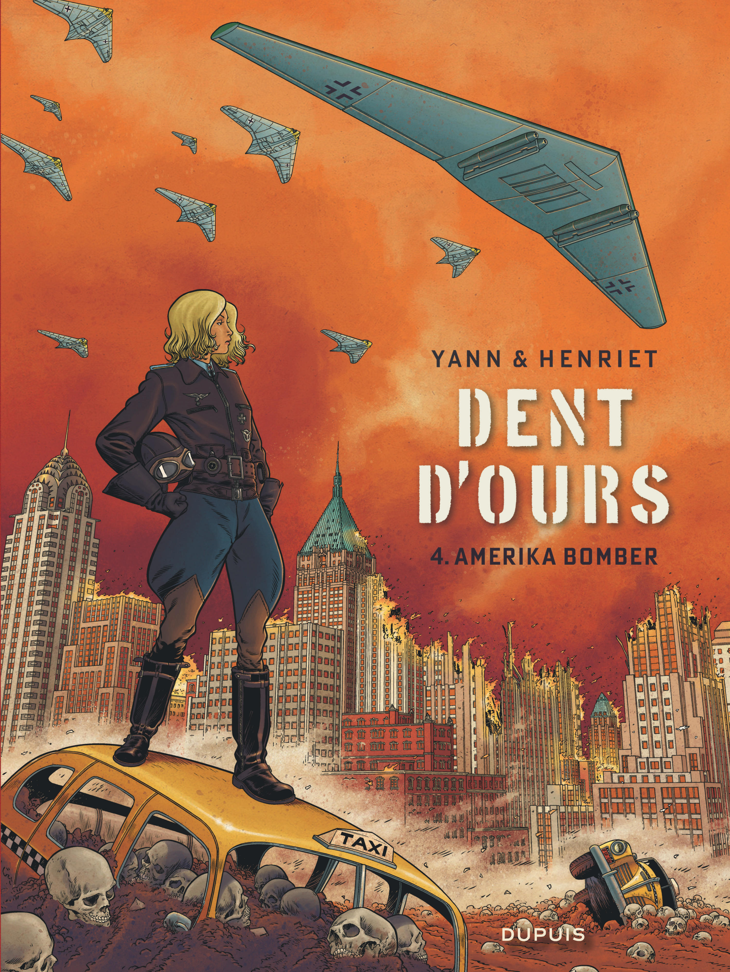 Dent D'Ours - Tome 4 - Amerika Bomber