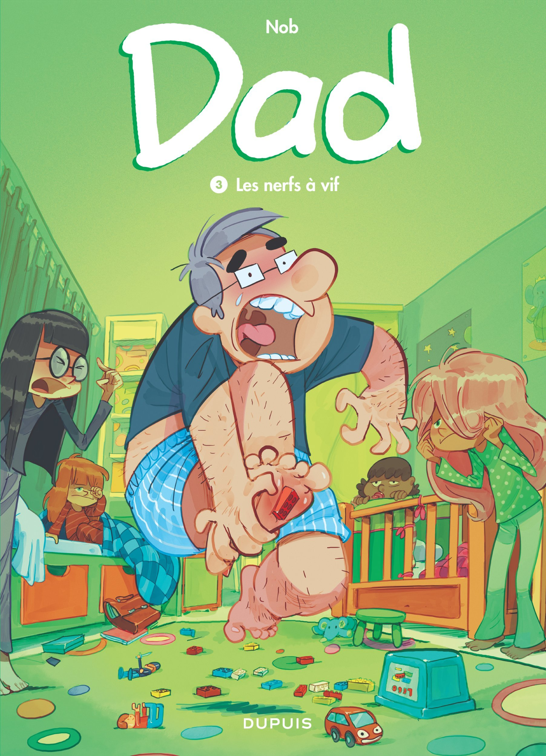 Dad - Tome 3 - Les Nerfs A Vif