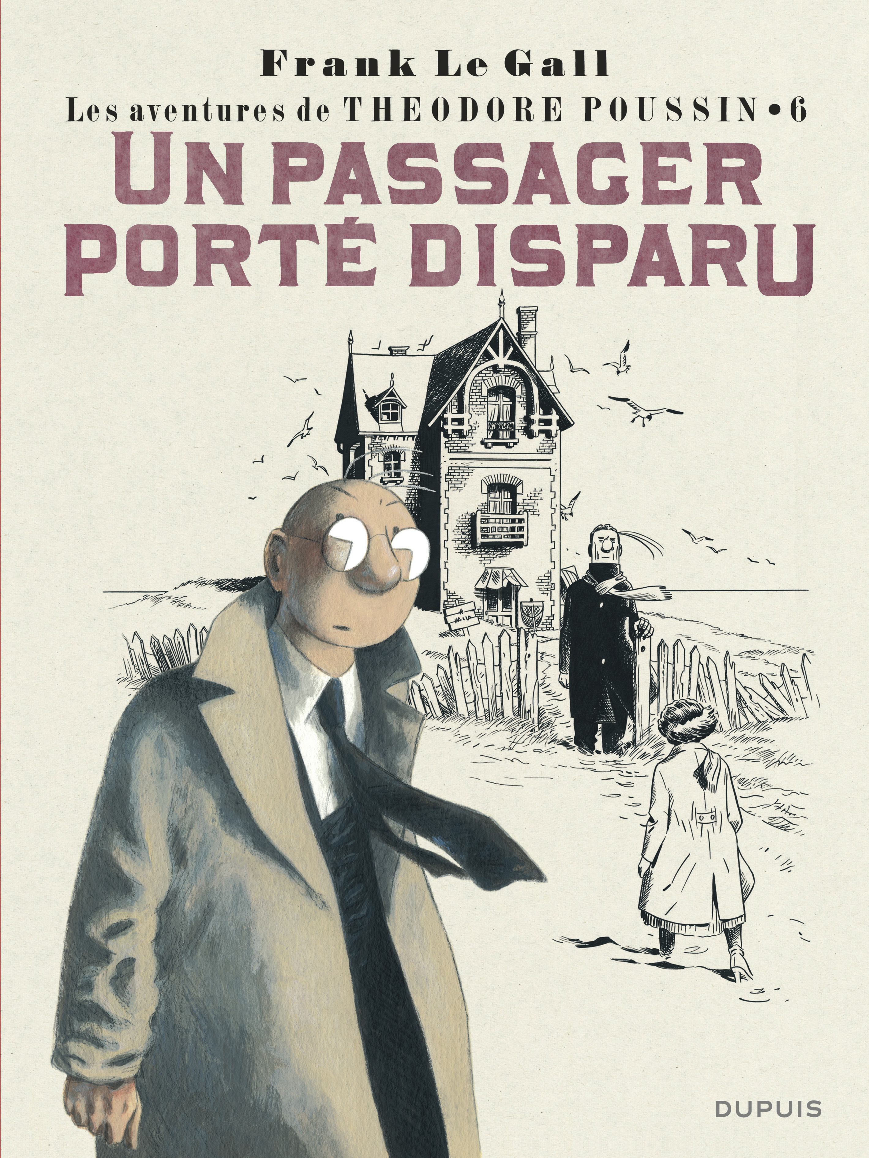 Theodore Poussin - Tome 6 - Un Passager Porte Disparu (Reedition)