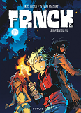 Frnck - Tome 2 - Le Bapteme Du Feu