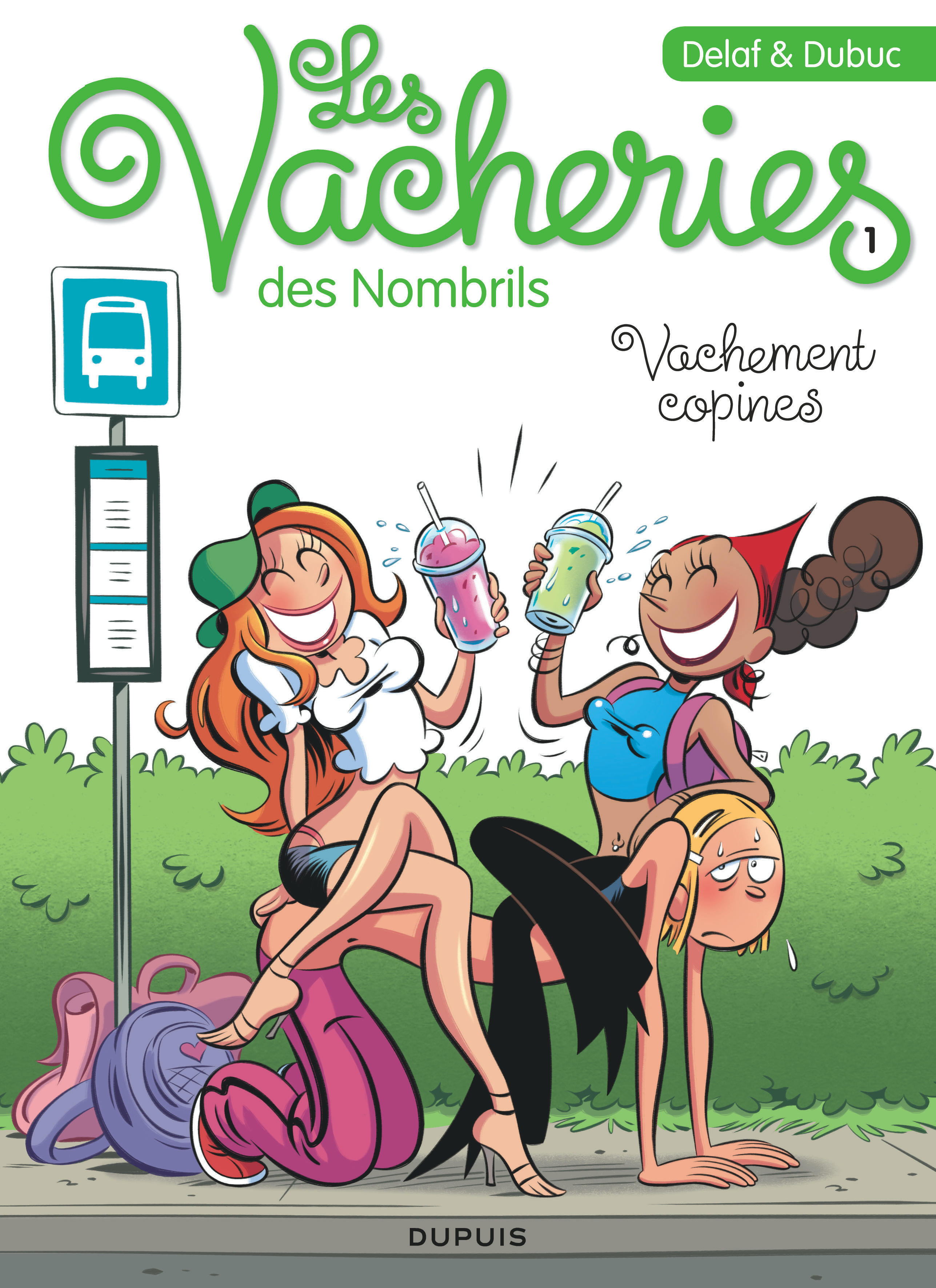 Les Vacheries Des Nombrils - Tome 1 - Vachement Copines