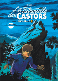 La Patrouille Des Castors - In - La Patrouille Des Castors  - L'Integrale - Tome 8 -  La Patrouille