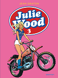 Michel Vaillant - Julie Wood, L'Integrale - Tome 3 - Julie Wood, L'Integrale, Tome 3