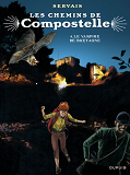 Les Chemins De Compostelle - Tome 4 - Le Vampire De Bretagne (Edition Speciale)