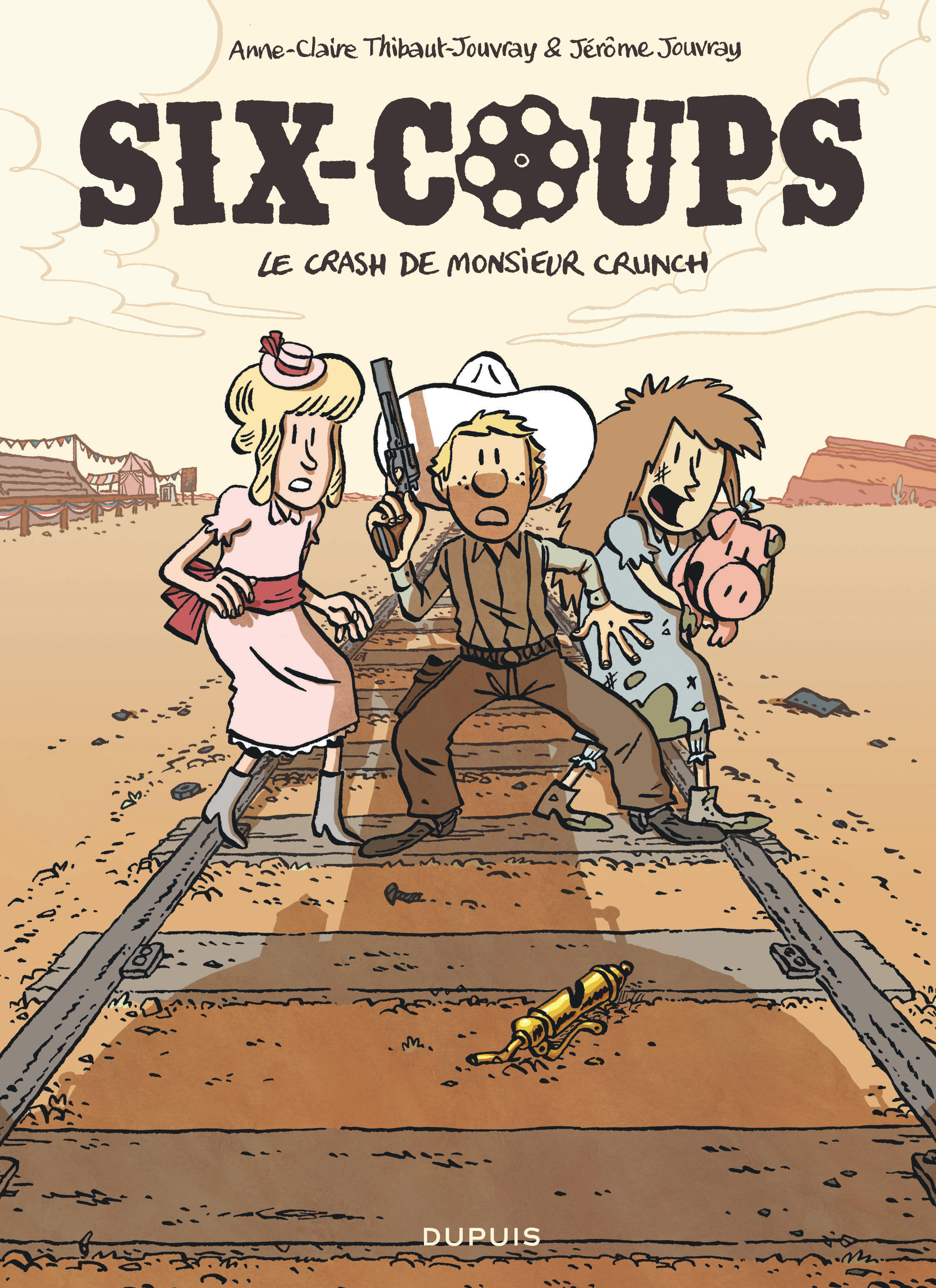 Six-Coups - Tome 1 - Le Crash De Monsieur Crunch