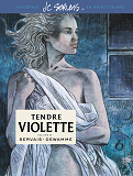 Tendre Violette, L'Integrale - Tome 2 - Tendre Violette, L'Integrale - Tome 2/3 (Edition Speciale)