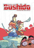 Bushido - Tome 2 - Un Pour Tous, Tous Pour Un !