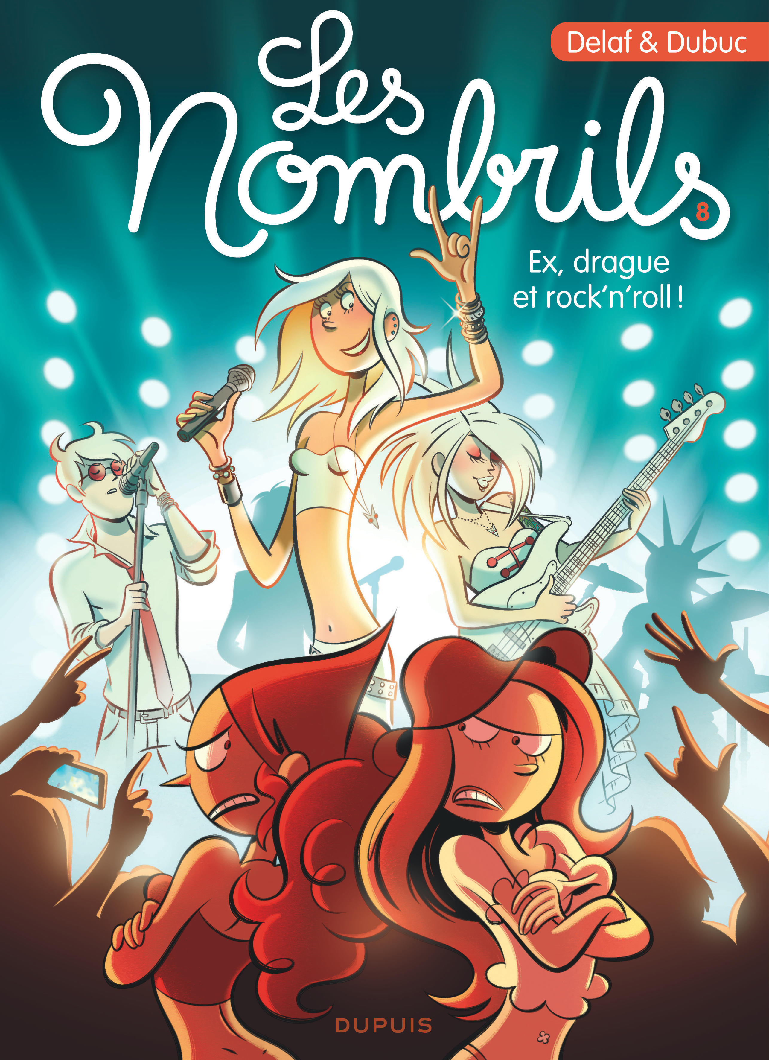 Les Nombrils - Tome 8 - Ex, Drague Et Rock'N'Roll !