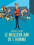 Le Meilleur Ami De L'Homme - Tome 0 - Le Meilleur Ami De L'Homme