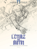 Largo Winch - Tome 21 - L'Etoile Du Matin (Edition Commentee)