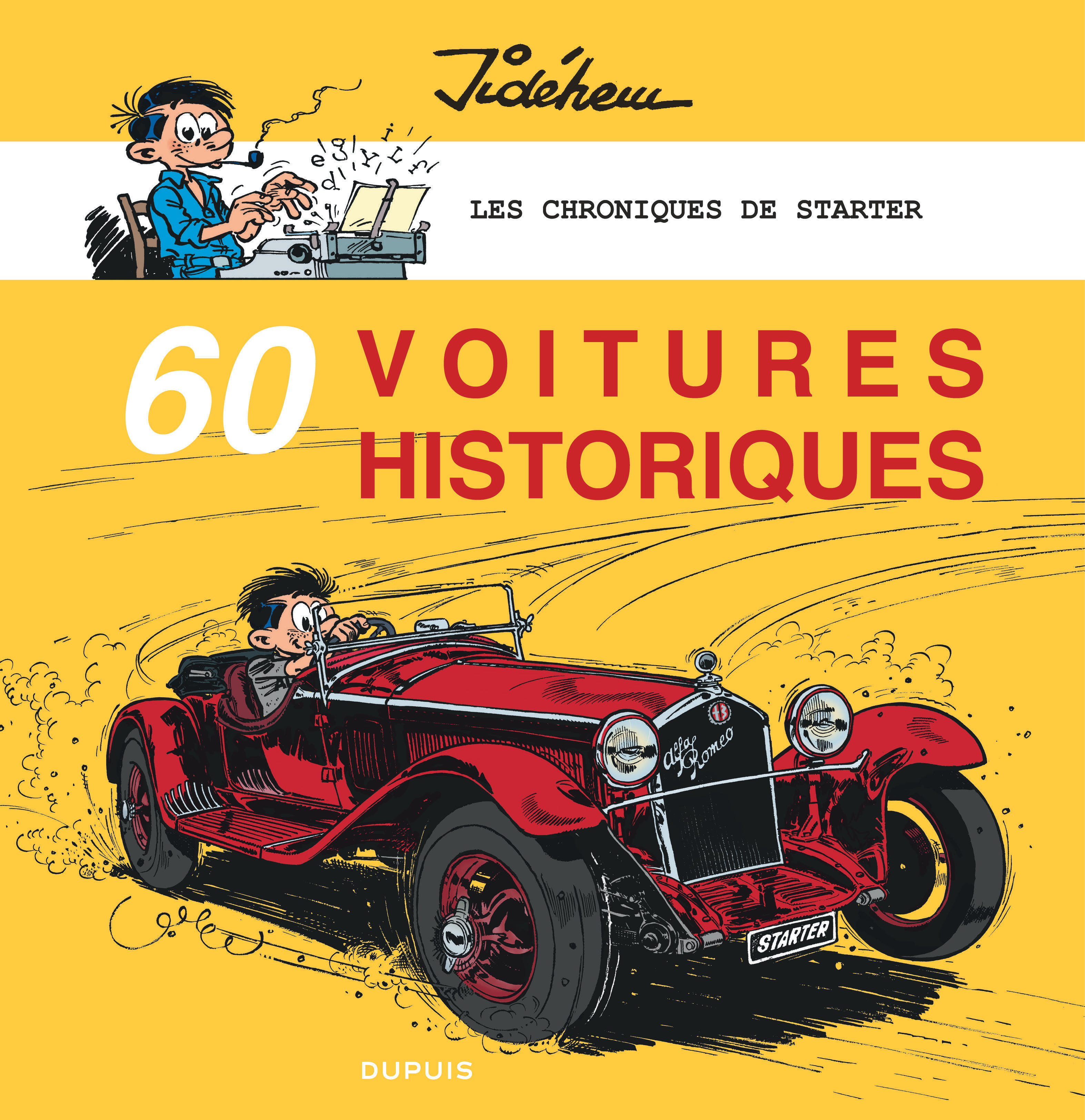 Les Chroniques De Starter - Tome 5 - 60 Voitures Historiques