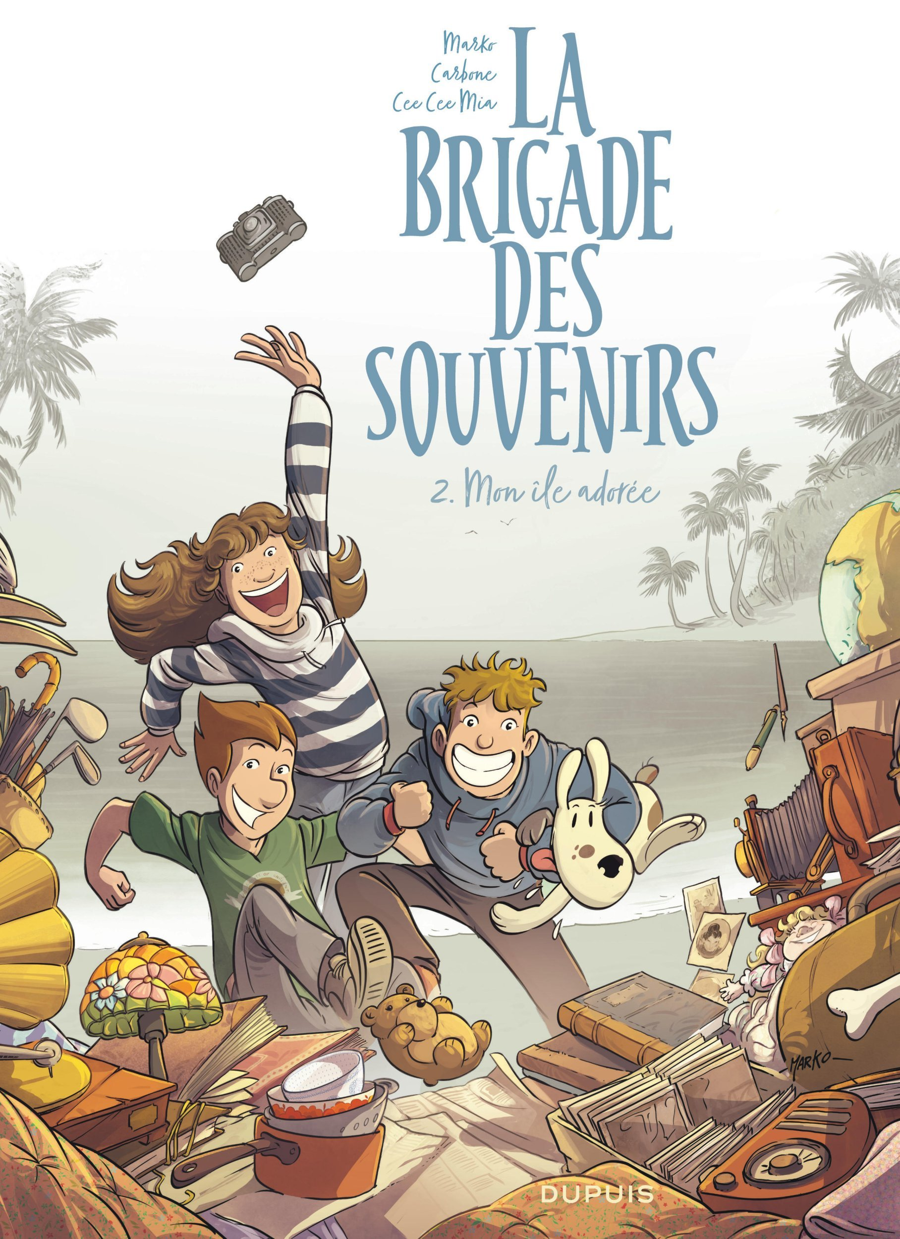 La Brigade Des Souvenirs - Tome 2 - Mon Ile Adoree