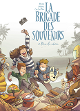 La Brigade Des Souvenirs - Tome 2 - Mon Ile Adoree