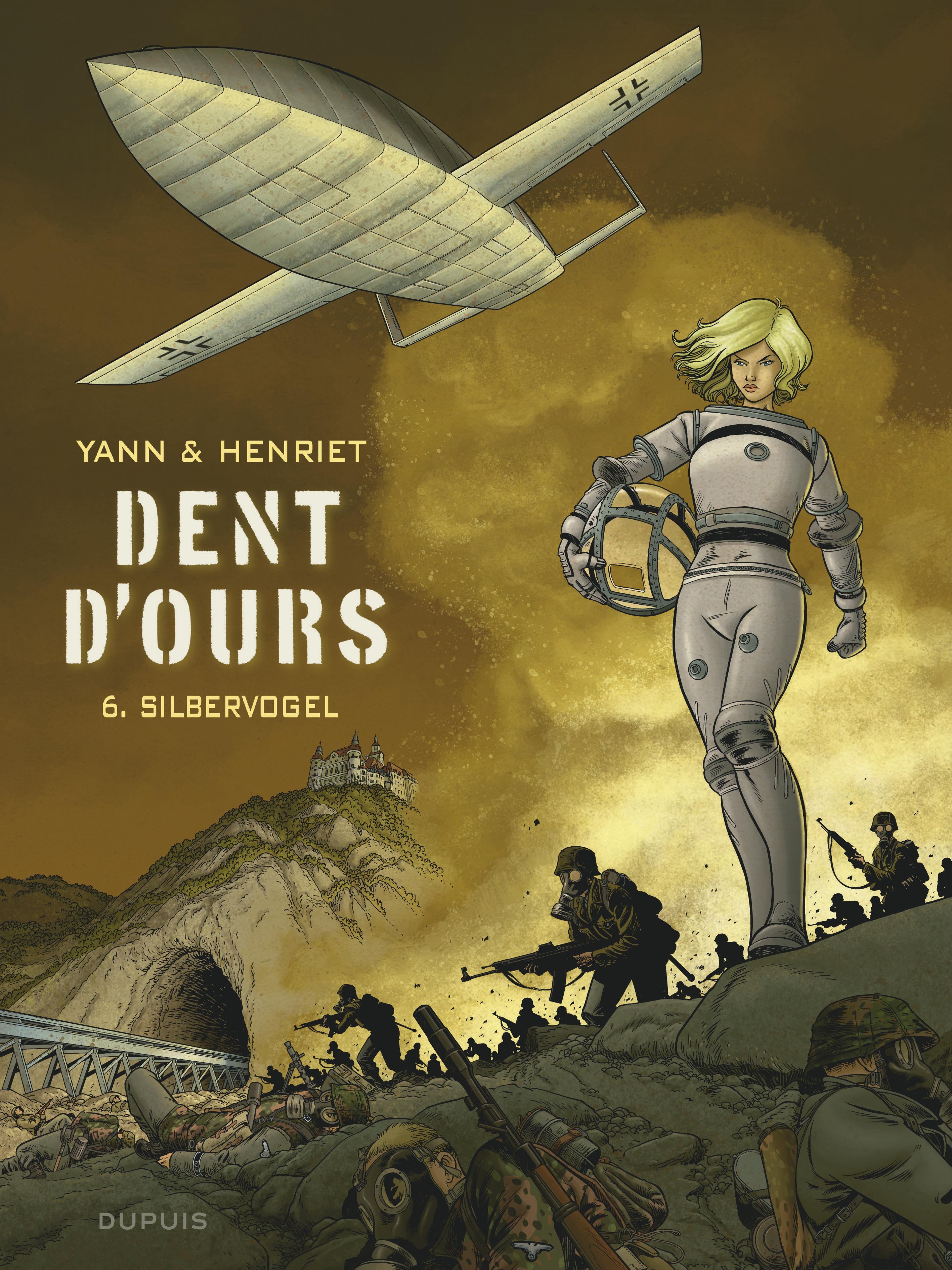 Dent D'Ours - Tome 6 - Silbervogel