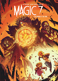 Magic 7 - Tome 7 - Des Mages Et Des Rois