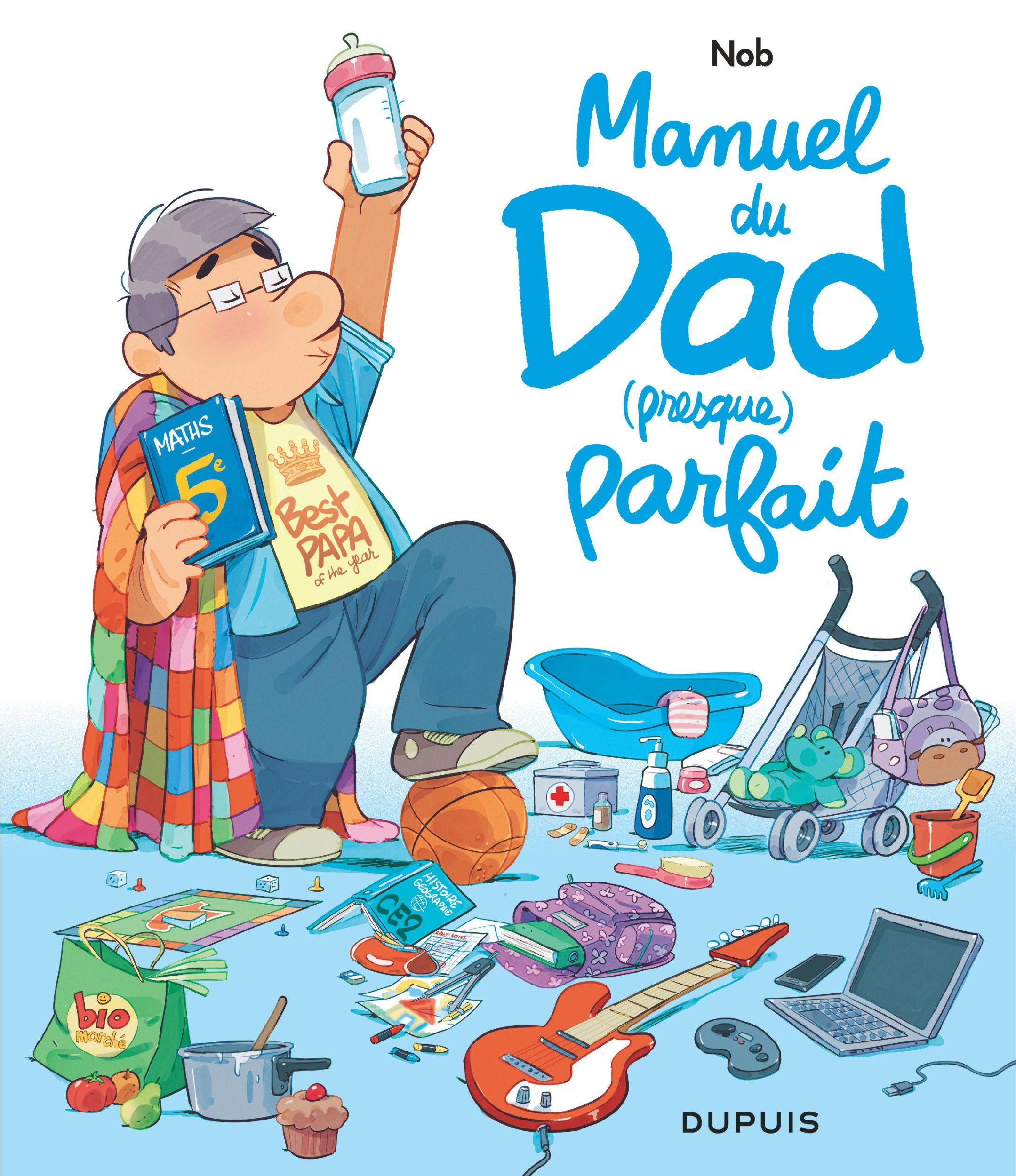 Dad - Manuel Du Dad (Presque) Parfait