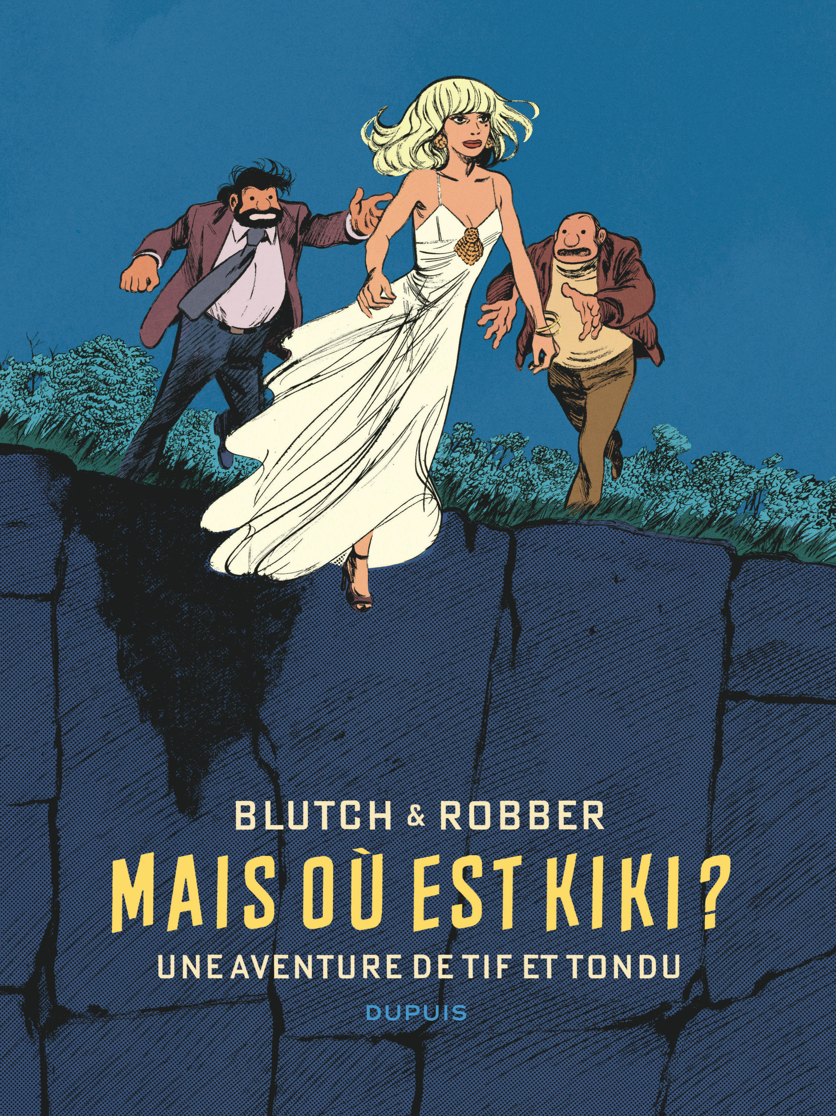 Tif Et Tondu De Blutch Et Robber - Mais Ou Est Kiki ?