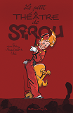 Le Petit Theatre De Spirou - Tome 0 - Le Petit Theatre De Spirou