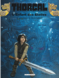 Thorgal - Tome 7 - L'Enfant Des Etoiles