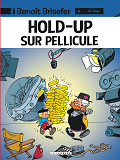 Benoit Brisefer (Lombard) - Tome 8 - Hold-Up Sur Pellicule