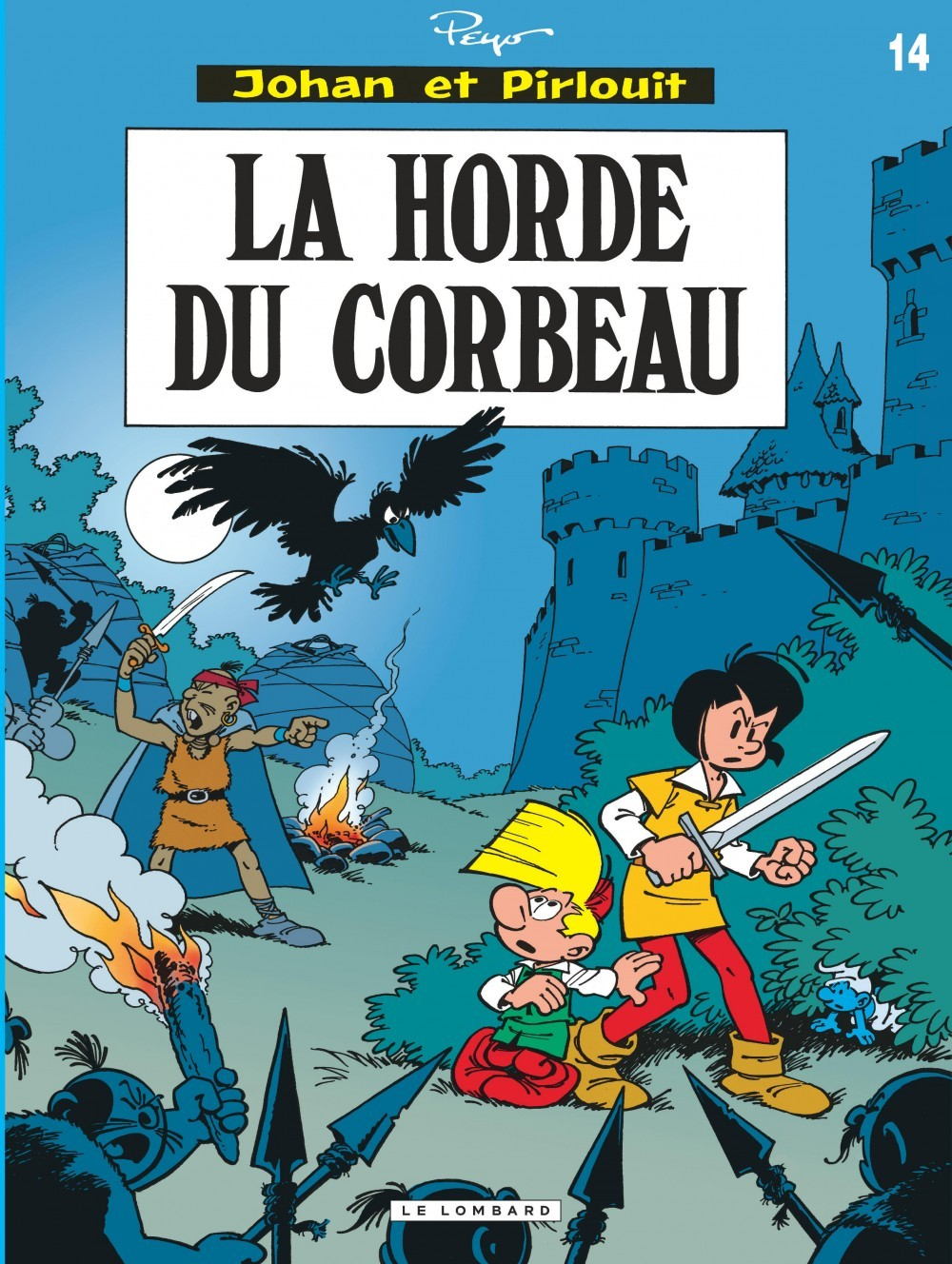 Johan & Pirlouit (Lombard) - Tome 14 - Horde Du Corbeau (La)